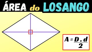 Área do Losango  Diagonal Maior e Menor [upl. by Assel370]