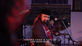 Naina Moray Taras Gayay Live  Farhan Shah amp Sufi Oz at Sydney Sacred Music Festival [upl. by Jarus368]