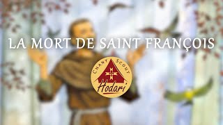 La mort de saint François  Chant Scout [upl. by Remat953]