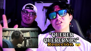 Reaccionando A quotQuerer Querernos 😨quot El Canserbero Video Oficial [upl. by Eirased]