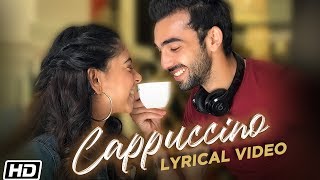 Cappuccino Song  Lyrical Video  Niti Taylor  Abhishek Verma  R Naaz  Latest Punjabi Song 2019 [upl. by Manoff]