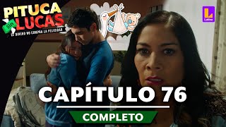 PITUCA SIN LUCAS  CAPÍTULO 76 COMPLETO  LATINA TELEVISIÓN [upl. by Travis]