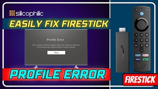 How to Solve the Firestick Profile Error  StepbyStep Guide [upl. by Lory]