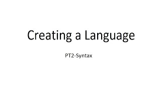 How to Create a Language Pt2 Syntax [upl. by Rothberg]