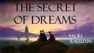 The Secret of Dreams  FULL AudioBook 🎧📖  by Yacki Raizizun  Greatest🌟AudioBooks [upl. by Ardnuas]