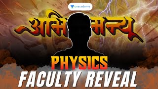 Abhimanyu Batch  Physics Faculty Reveal  IITJEE NEET Foundation amp NTSE  2024 [upl. by Bodwell129]