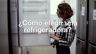 ¿Cómo elegir la refrigeradora ideal 🍎🥩 [upl. by Ocirled140]