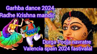 Durga Pooja navratre 2024at Radhe Krishna mandir Valencia spain spegarba dance Gujrati religion [upl. by Artair533]