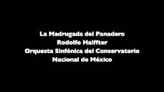 La Madrugada del Panadero  Rodolfo Halffter Orquesta del Conservatorio de México [upl. by Asiralc]