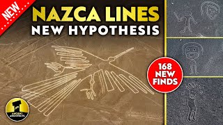 NEW Nazca Lines Hypothesis  168 New Discoveries  Ancient Architects [upl. by Hiltan]