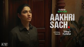 Hotstar Specials Aakhri Sach  Official Trailer  25th August  Tamannaah Bhatia  Abhishek Banerjee [upl. by Muhcan822]