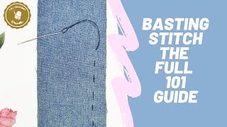 Basting Stitch Your 101 Easy Guide [upl. by Oneladgam33]