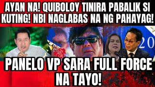 AYAN NAQUIBOLOY TINIRA PABALIK SI KUTINGNBI NAGLABAS NG PAHAYAGPANELO VP SARA FULL FORCE NA TAYO [upl. by Mehelhteb810]