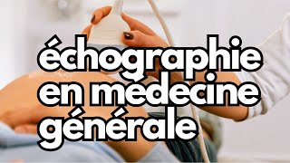 Léchographie en médecine générale une révolution en cours [upl. by Velvet]