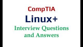 CompTIA Linux XK0005  Interview Questions and Answers  Part8 [upl. by Anirec]