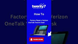 Factory Reset a Verizon OneTalk Yealink Desk Phone T67 Example [upl. by Rosse]