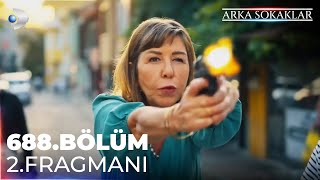 Arka Sokaklar 688 Bölüm 2 Fragmanı kanald [upl. by Ricker]