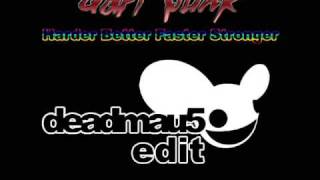 Daft Punk  Harder Better Faster Stronger Deadmau5 Edit HQ [upl. by Silisav]