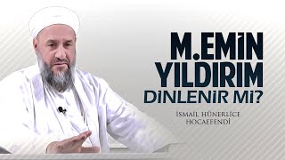 MEMİN YILDIRIM DİNLENİR Mİ  İsmail Hünerlice Hocaefendi [upl. by Ainotahs501]