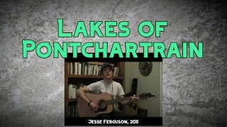 The Lakes of Pontchartrain [upl. by Lyrret]