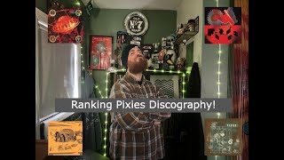 Ranking Pixies Discography [upl. by Ymma459]