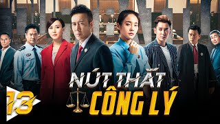 Phim Hay Như TVB  NÚT THẮT CÔNG LÝ  Tập 13  Hàn Đống Vu Hoà Vỹ  Phim Cảnh Sát Hình Sự Phá Án [upl. by Pyne]