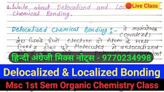 Delocalized and localized bonding Hindi notesmsc 1st sem chemistry Hindi notes [upl. by Kaplan]