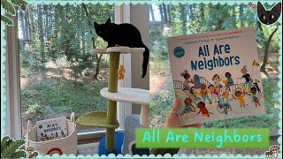 All Are Neighbors by Alexandra Penfold and Suzanne Kaufman  Read Aloud  Bettys Book Basket [upl. by Bigot63]