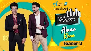 Teaser 02  16 or 18 Content  To Be Honest 30 Presented by Telenor 4G  Ahsan Khan [upl. by Ddot]