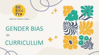 Gender Bias in Curriculum [upl. by Aloysia]