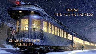 Trainz The Polar Express Part 1 [upl. by Eniamert249]