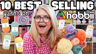 Top 10 BEST SELLING YARNS on HOBBII  Ranked WORST to BEST [upl. by Curzon405]