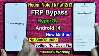 Redmi Note 11Note 12Note 13 FRP Bypass Android 14 HyperOs  Google Account Unlock Redmi Note 11s [upl. by Neevan]