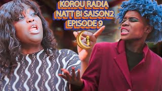 Korou Radia  Natt Bi  Saison 2  Episode 9 [upl. by Orrocos]