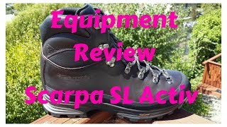 Equipment Review  Scarpa SL Active Hiking Boot [upl. by Champ]