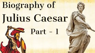 Biography of Julius Caesar Part 1  Greatest ruler of ancient Rome  History of Gallic war amp Rome [upl. by Eciuqram]