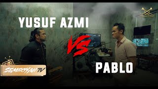 PART 6 YUSUF AZMI VS PABLO AMIRUL [upl. by Keelia286]