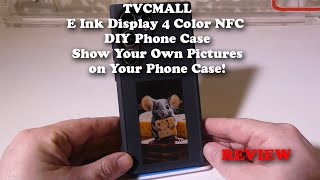 TVCMALL S24 Ultra EInk Display NFC DIY Phone Case  Show Your Own Pictures on Your Phone Case [upl. by Gnuoy]