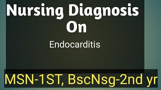 Nursing diagnosis on Endocarditis [upl. by Nagiam]