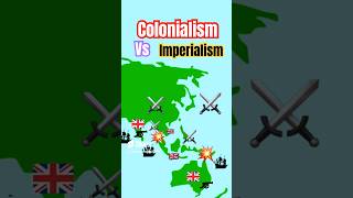 ⚔️ Colonialism or Imperialism What’s the Difference What is Colonialism Inperialism history [upl. by Katti]