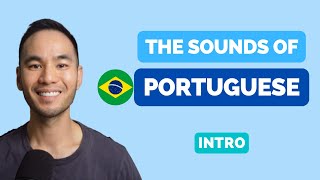 Brazilian Portuguese pronunciation Intro [upl. by Donough]