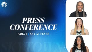 Postgame Press Conference  Sky at Fever  June 1 2024 [upl. by Areem]