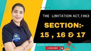 📑👩‍🎓 Section15  16 amp 17  The Limitation Act1963  Law  LearnwithNISHMAN [upl. by Orianna445]