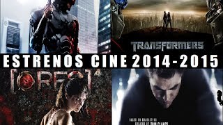 Próximos Estrenos de Cine Películas 2014  2015 terrordramaaccióny mucho mas incluye trailers [upl. by Chapen]