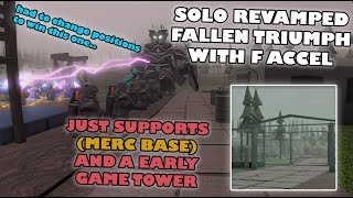 TDS FALLEN SOLO Triumph FOREST CAMP FALLEN ACCEL  EARLY  SUPPORT [upl. by Andria]