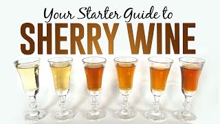 The ULTIMATE Sherry Wine Starter Guide 2024 [upl. by Wager]