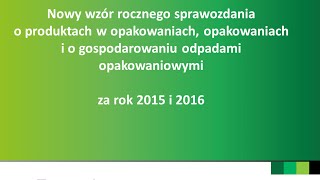 Nowy wzór sprawozdania opakowania [upl. by Bowen]