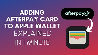 How To Add Afterpay Card To Apple Wallet 2024 [upl. by Etteroma653]