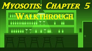 Myosotis Chapter 5 Walkthrough [upl. by Carbrey225]