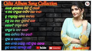 Odia Album Song Collection❤️❤️❤️❤️ [upl. by Attelrahs]